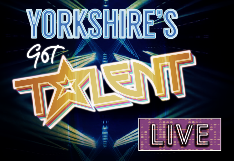 Yorkshire's Got Talent - The Sequel
